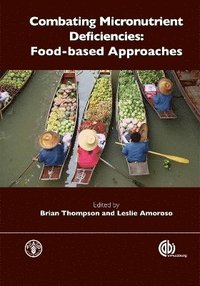 bokomslag Combating Micronutrient Deficiencies: Food-based Approaches