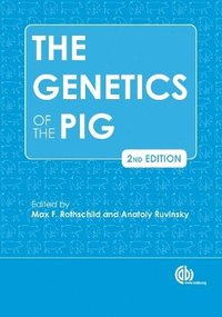 bokomslag Genetics of the Pig, The