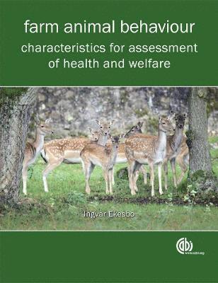 Farm Animal Behaviour and Welfare [op]: Characteristics for Assessment of Health and Welfare