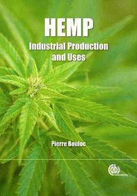 Pierre Bouloc, S. Allegret, L. Arnaud - Hemp: Industrial Production and Uses, Inbunden