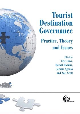 Eric Laws, Harold Richins, Jerome Agrusa, Noel Scott - Tourist Destination Governance, Inbunden