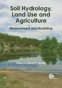 bokomslag Soil Hydrology, Land Use and Agriculture
