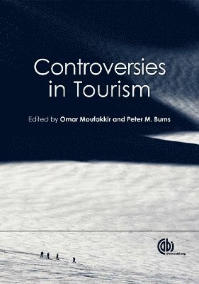 Omar Moufakkir, Peter Burns - Controversies in Tourism, Inbunden