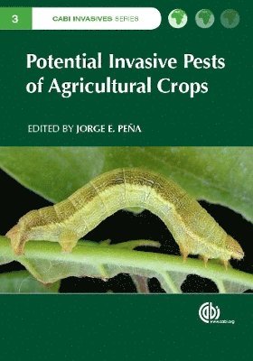 Potential Invasive Pests of Agricultural Crops 1