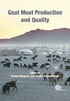 Osman Mahgoub, Isam Kadim, Edward Webb, Osman Mahgoub, Isam Kadim, Edward Webb - Goat Meat Production and Quality, Inbunden