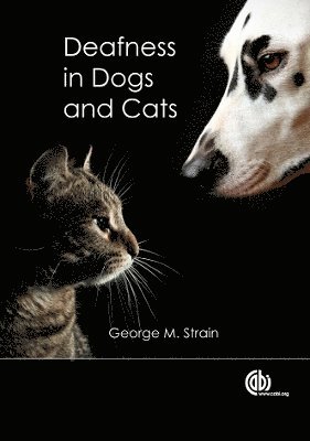 bokomslag Deafness in Dogs and Cats