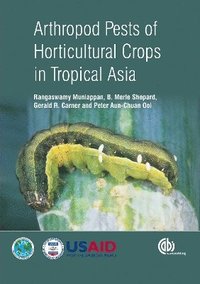 bokomslag Arthropod Pests of Horticultural Crops in Tropical Asia
