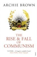 bokomslag The Rise and Fall of Communism