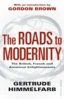 Gertrude Himmelfarb - Roads to Modernity, Häftad