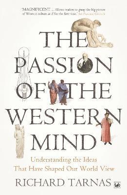Richard Tarnas - Passion Of The Western Mind, Häftad
