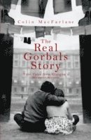 bokomslag The Real Gorbals Story