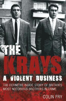 bokomslag Krays: A Violent Business