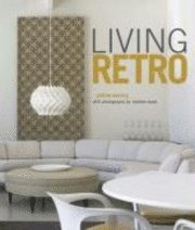 Living Retro. Andrew Weaving