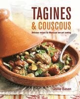 bokomslag Tagines and Couscous: Delicious Recipes for Moroccan One-Pot Cooking
