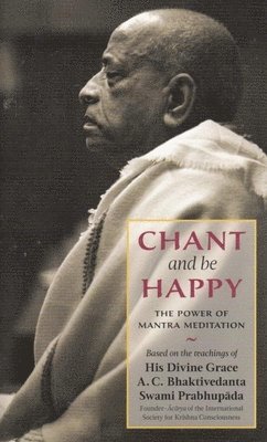 bokomslag Chant and Be Happy