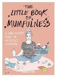 bokomslag The Little Book of Mumfulness