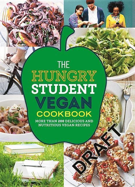 The Hungry Student Vegan Cookbook 1