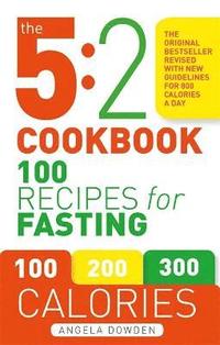 bokomslag 5:2 cookbook - 100 recipes for fasting