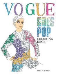 bokomslag Vogue Goes Pop Colouring Book