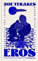 Zoe Terakes - Eros, Inbunden. Tillgänglighet: Lägg i varukorg