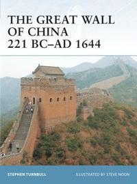 bokomslag Great Wall of China 221 BC-AD 1644