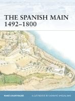 Spanish Main 1492-1800 1