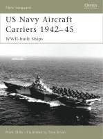 bokomslag US Navy Aircraft Carriers 1942-45