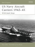 bokomslag US Navy Aircraft Carriers 194245
