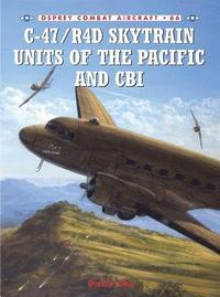 bokomslag C-47/R4D Skytrain Units of the Pacific and CBI