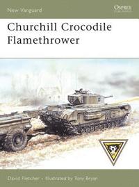 bokomslag Churchill Crocodile Flamethrower