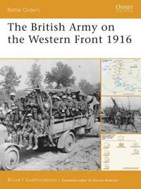 bokomslag British Army on the Western Front 1916