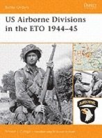 bokomslag US Airborne Divisions in the ETO 1944-45