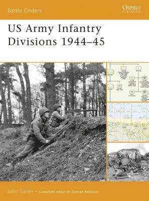bokomslag US Army Infantry Divisions 1944-45