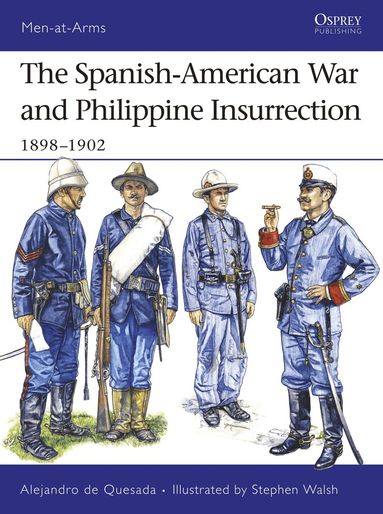 Alejandro de Quesada - Spanish-American War and Philippine Insurrection, Häftad
