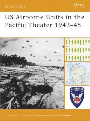 bokomslag US Airborne Units in the Pacific Theater 1942-45