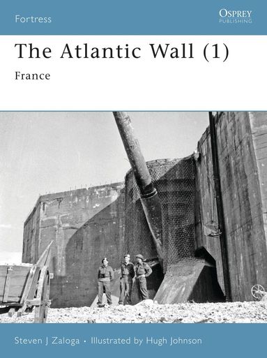 Steven J. Zaloga - Atlantic Wall (1), Häftad