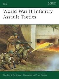 bokomslag World War II Infantry Assault Tactics