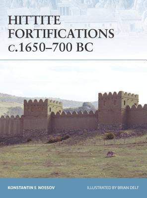 bokomslag Hittite Fortifications c.1650-700 BC