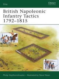 bokomslag British Napoleonic Infantry Tactics 1792-1815