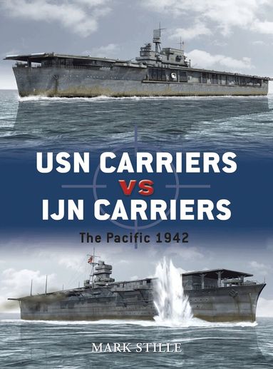 Mark Stille - USN Carriers vs IJN Carriers, Häftad