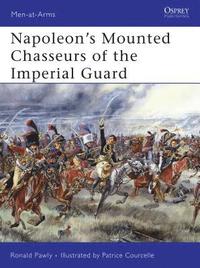 bokomslag Napoleon's Mounted Chasseurs of the Imperial Guard