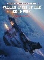 bokomslag Vulcan Units of the Cold War