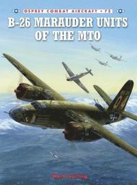 bokomslag B-26 Marauder Units of the MTO