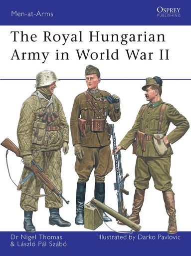 Nigel Thomas, Laszlo Szabo - Royal Hungarian Army in World War II, Häftad