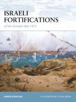 bokomslag Israeli Fortifications of the October War 1973