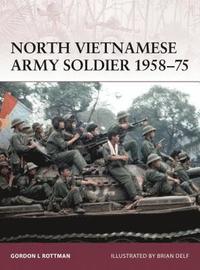 bokomslag North Vietnamese Army Soldier 1958-75
