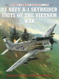 bokomslag US Navy A-1 Skyraider Units of the Vietnam War
