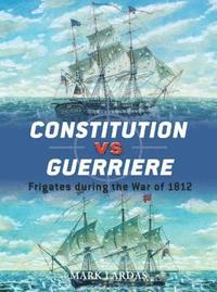 bokomslag Constitution vs Guerriere