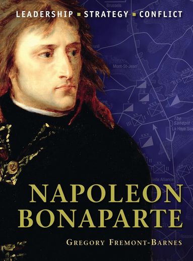 Gregory Fremont-Barnes - Napoleon Bonaparte, Häftad