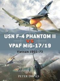 bokomslag USN F-4 Phantom II vs VPAF MiG-17/19